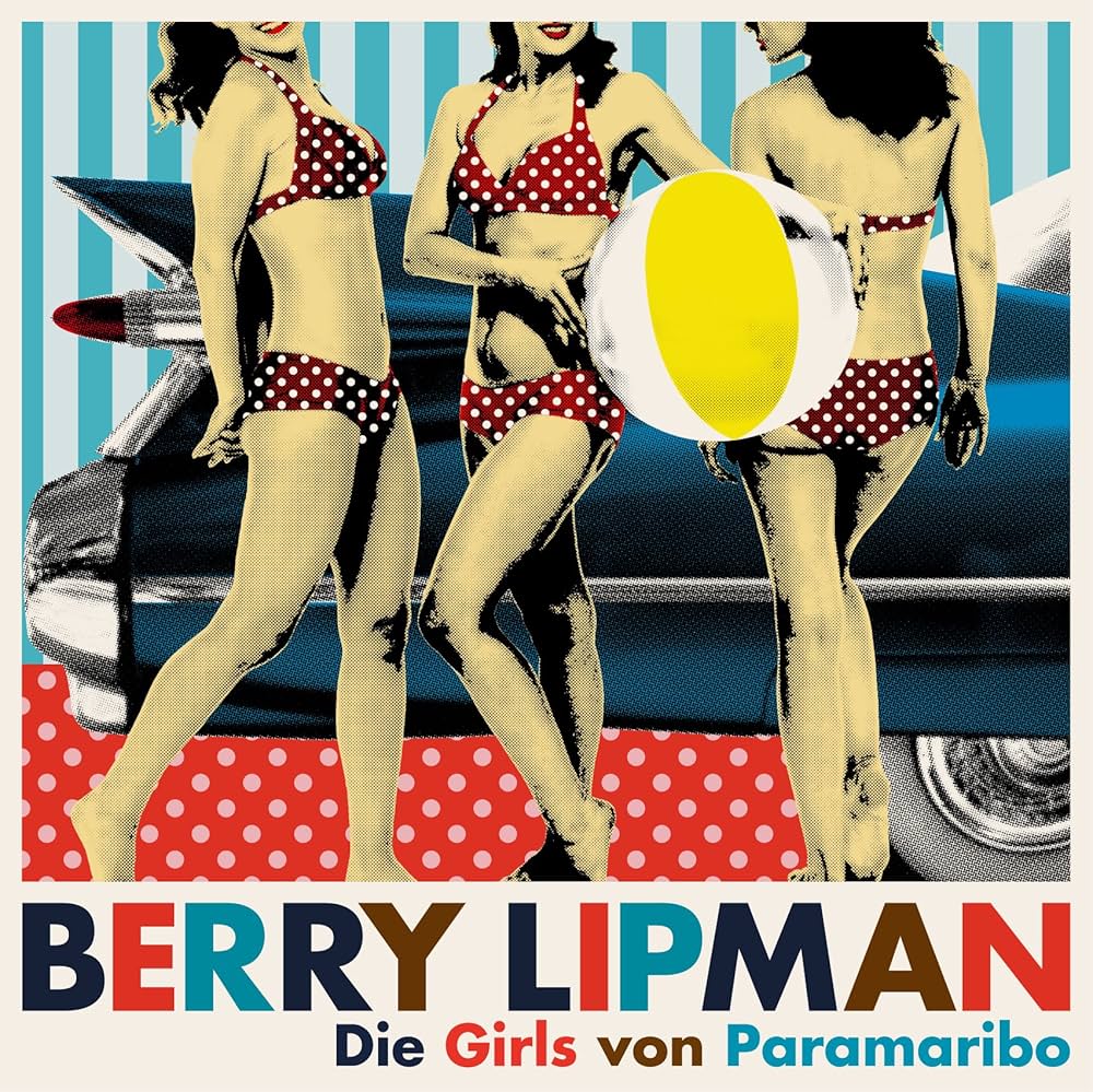 洋楽 THE BERRY LIPMAN girl from paramaribo Berry Lipman, Berry Lipman Singers – The Girls From